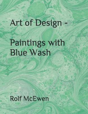 Book cover for Art of Design - Paintings with Blue Wash