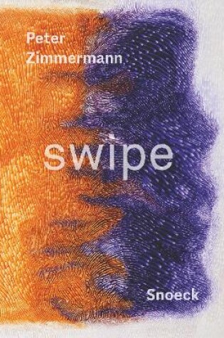 Cover of Peter Zimmermann: Swipe