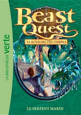 Book cover for Beast Quest 17 - Le Serpent Marin