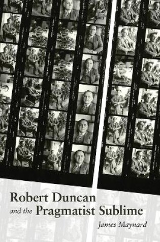 Cover of Robert Duncan and the Pragmatist Sublime