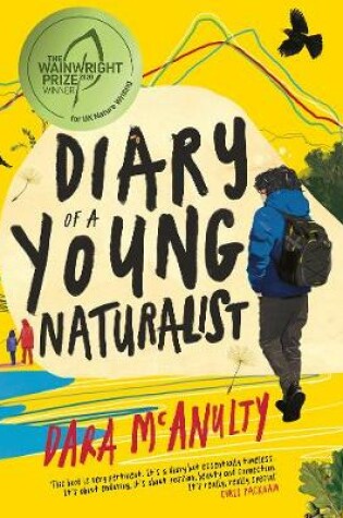 Cover of Diary of a Young Naturalist: WINNER OF THE 2020 WAINWRIGHT PRIZE FOR NATURE WRITING