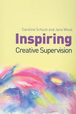 Book cover for Inspiring Creative Supervision