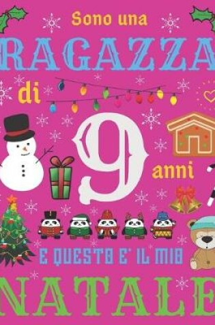 Cover of Sono una ragazza di 9 anni e questo e il mio Natale