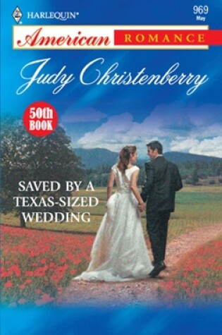 Cover of Saved By A Texas-Sized Wedding
