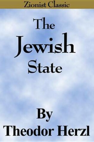 Cover of The Jewish State - Zionist Classic (Zionism, Judaism)