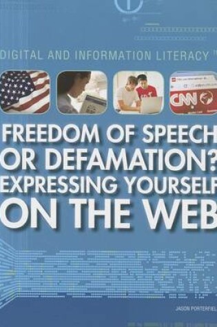Cover of Freedom of Speech or Defamation? Expressing Yourself on the Web