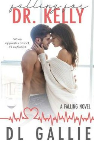 Cover of Falling for Dr. Kelly