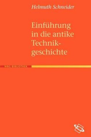 Cover of Einfuhrung in die antike Technikgeschichte