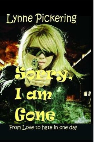 Cover of Sorry, I am Gone