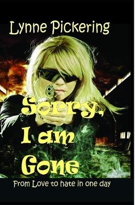 Book cover for Sorry, I am Gone