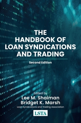 Book cover for The Handbook of Loan Syndications and Trading, Second Edition