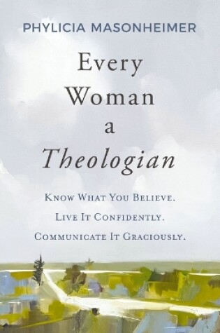 Cover of Every Woman a Theologian