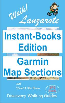 Cover of Walk! Lanzarote Tour and Trail Map Sections for Garmin GPS