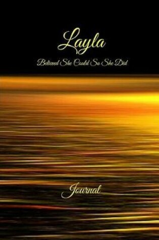 Cover of Layla Believed She Could So She Did