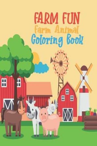 Cover of Farm Fun! Farm animal coloring book