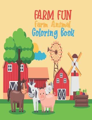 Book cover for Farm Fun! Farm animal coloring book