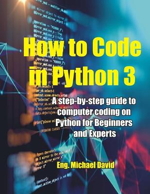 Book cover for How to Code in Python 3