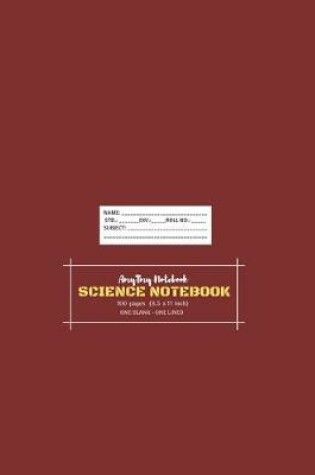 Cover of Science Notebook - AmyTmy Notebook - One Blank and One lined - 100 pages - 8.5 x 11 inch - Matte Cover