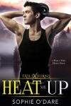 Book cover for Heat Me Up