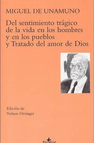 Cover of del Sentimiento Tragico de La Vida En Los Hombres y En Los Pueblos - Tratado del Amor de Dios