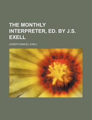 Book cover for The Monthly Interpreter, Ed. by J.S. Exell