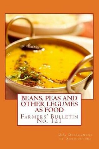 Cover of Beans Peas and Other Legumes As Food