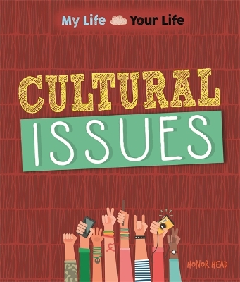 Book cover for My Life, Your Life: Cultural Issues