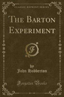 Book cover for The Barton Experiment (Classic Reprint)