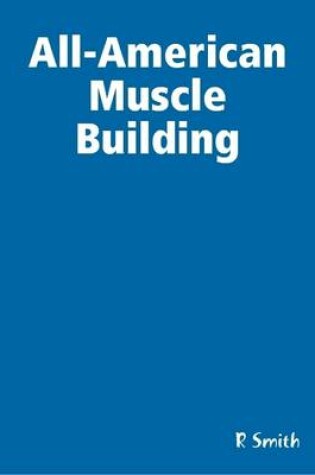Cover of All-American Muscle Building
