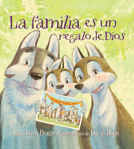 Book cover for La familia es un regalo de Dios / God Gave Us Family