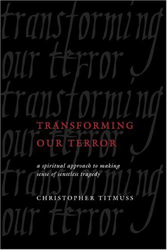 Book cover for Transforming Our Terror