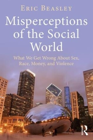 Cover of Misperceptions of the Social World