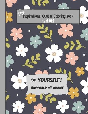 Cover of The Inspirational Quotes Coloring Book For Everyone