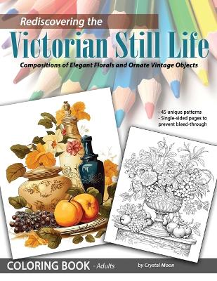Book cover for Rediscovering the Victorian Still Life