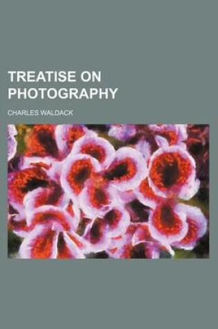 Cover of Treatise on Photography