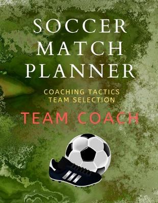 Book cover for Soccer Match Planner
