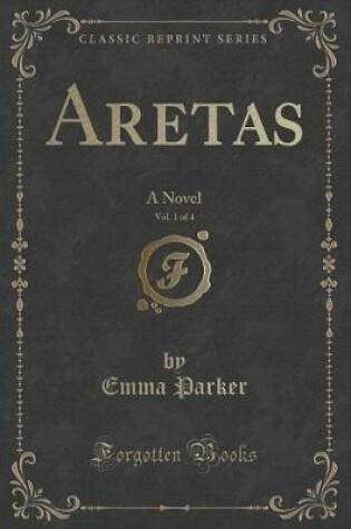 Cover of Aretas, Vol. 1 of 4