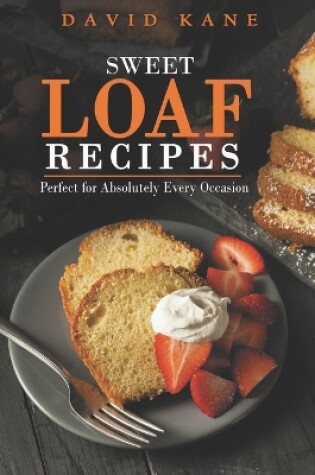 Cover of Heaven sweet loaf cookbook