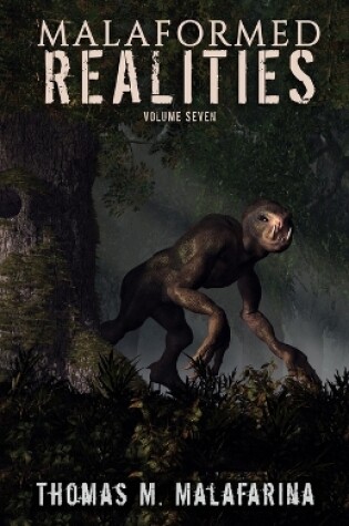 Cover of Malaformed Realities Volume 7