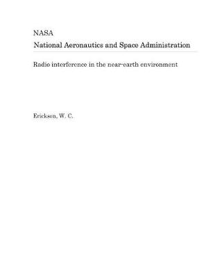 Book cover for Radio Interference in the Near-Earth Environment