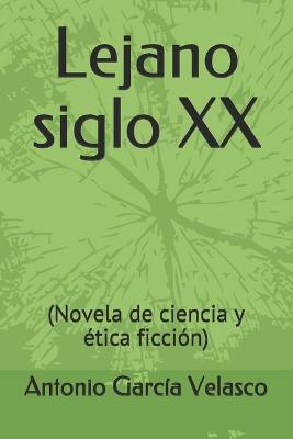 Book cover for Lejano siglo XX