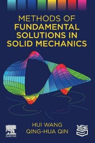 Cover of Methods of Fundamental Solutions in Solid Mechanics