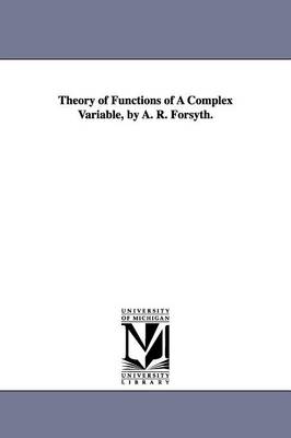 Book cover for Theory of Functions of A Complex Variable, by A. R. Forsyth.