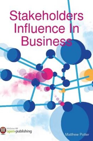 Cover of Stakeholders Influence In Business