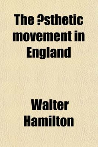 Cover of The Aesthetic Movement in England