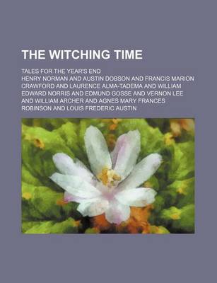 Book cover for The Witching Time; Tales for the Year's End