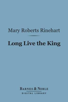 Cover of Long Live the King (Barnes & Noble Digital Library)