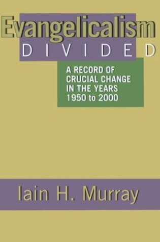 Cover of Evangelicalism Divided
