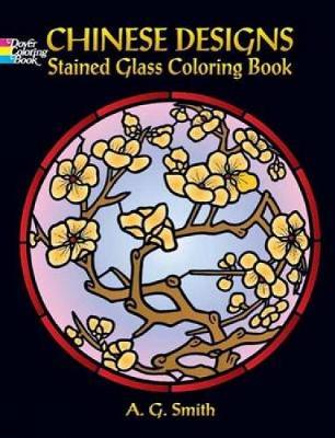 Book cover for Chinese Designs Stained Glass Coloring Book