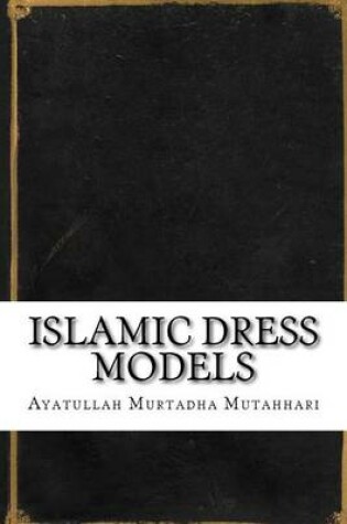 Cover of Islamic Dress Models